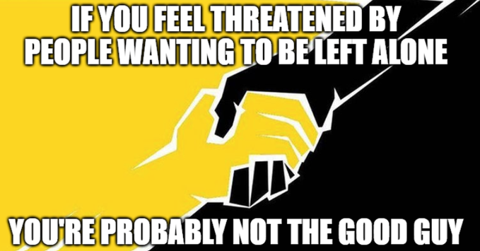 File:Voluntaryist flag + handshake 'If you feel threatened by people wanting to be left alone - You're probably not the good guy'.png