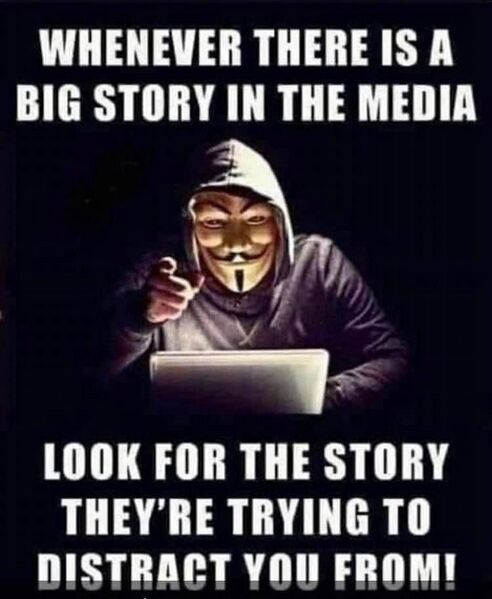 File:Whenever there is a big story in the media - look for the story they're trying to distract you from! -4961128556700739986 121.jpg